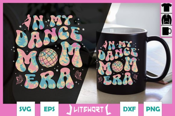 Groovy Vibes: Evaluating the In My Dance Mom Era Groovy Tie Dye SVG