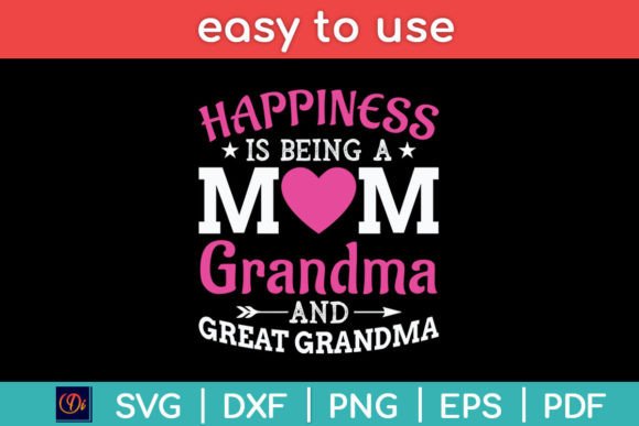 Happiness is Being a Mom Grandma and