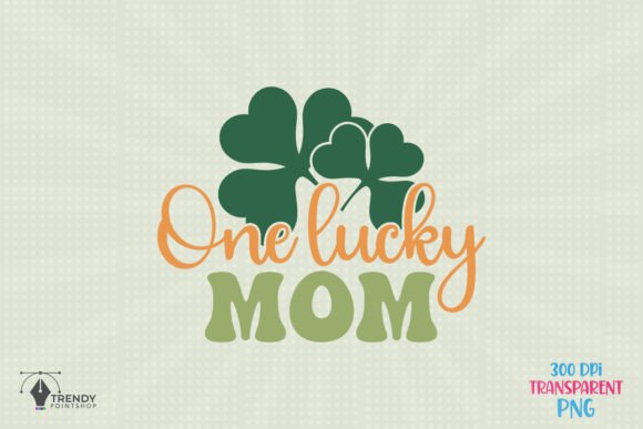 Lucky Mom-Retro St Patrick's Day SVG Review