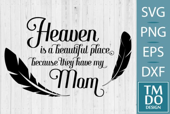 Mom in Heaven: A Thoughtful Embroidery Design for Meaningful Projects