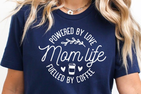 Powered by Love Mom Life Fueled by
