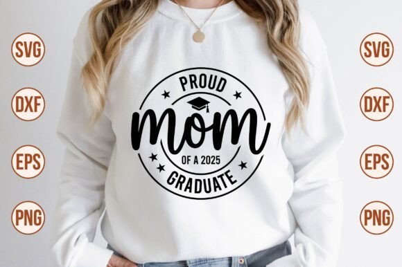 Proud Mom of a 2025 Graduate SVG: A Designer’s Real-World Review
