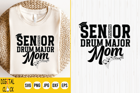 Senior 2025 Drum Major Mom Class of 2025 Design Review