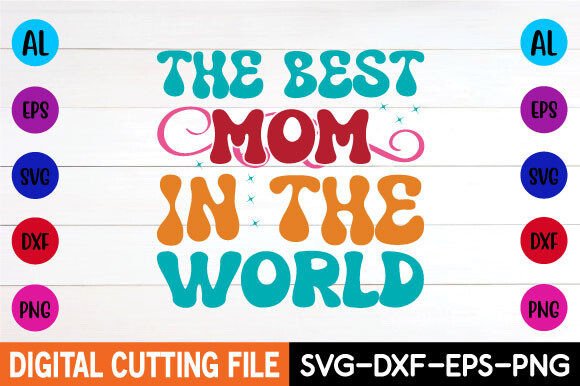 The Best Mom in the World Retro SVG